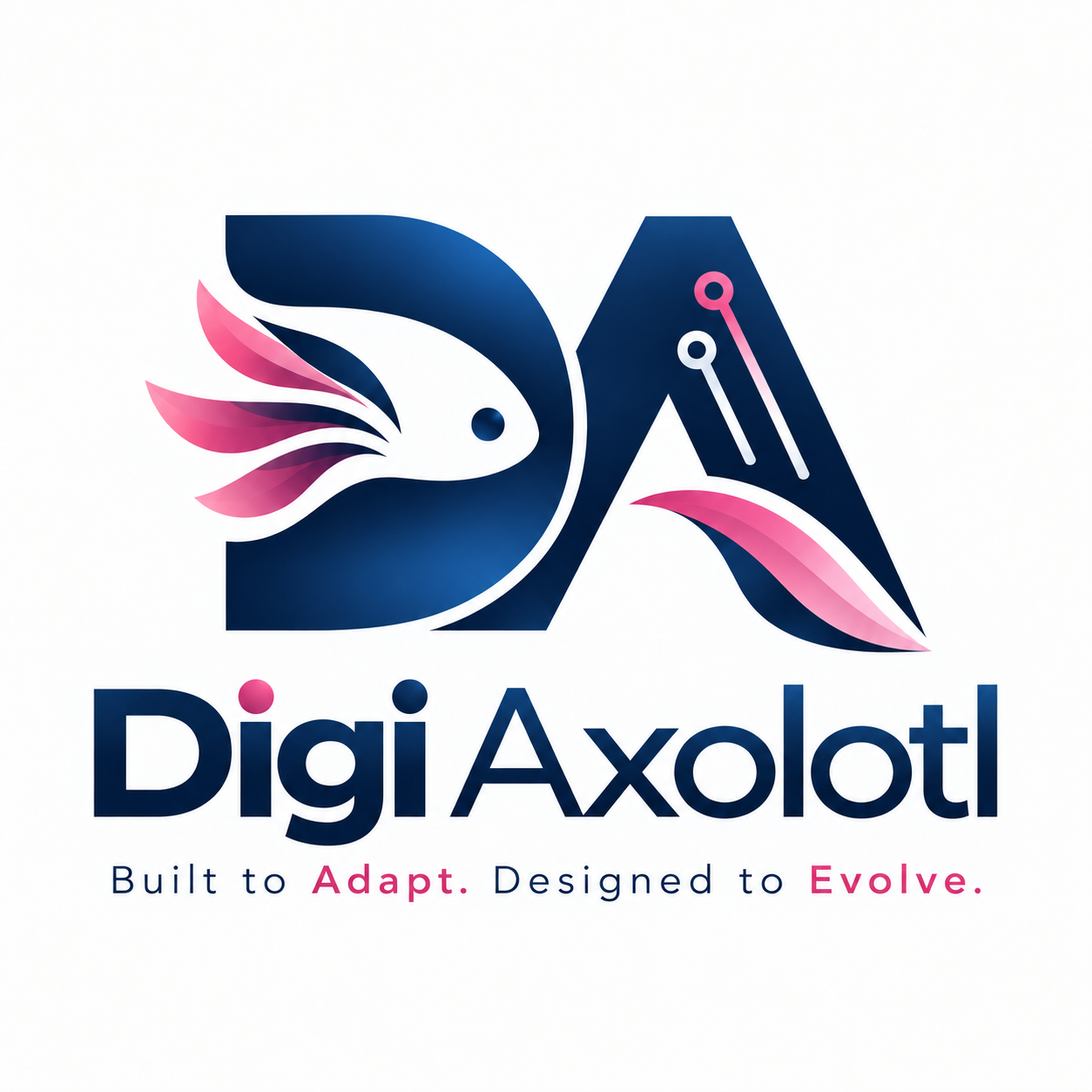 DigiAxolotl — Built to Adapt. Designed to Evolve.